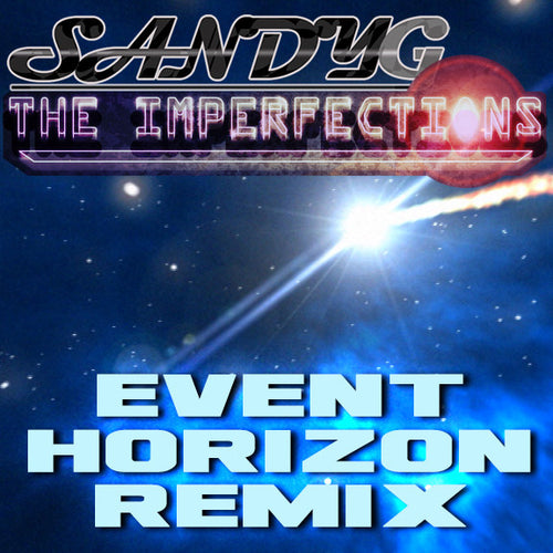 SandyG Event Horizon Remix Cover